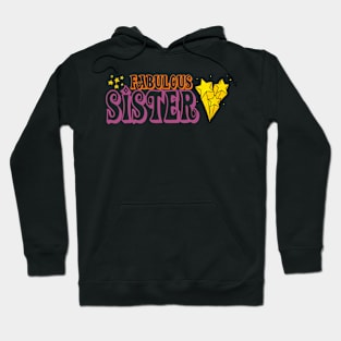 Fabulous Sister Hoodie